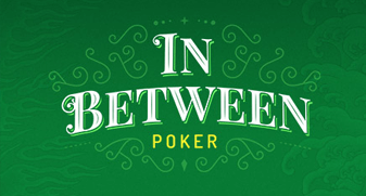 In Between Poker